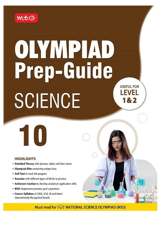 MTG Olympiad Prep-Guide Science Class 10 - Detailed Theory, Self Test with NSO Chapterwise Previous Year Question Paper For SOF 2023-24 Exam